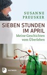 Sieben Stunden im April - Susanne Preusker - 9783843690386