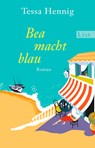 Bea macht blau - Tessa Hennig - 9783843715409