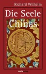 Die Seele Chinas - Richard Wilhelm - 9783843800495