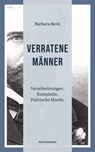 Verratene Männer - Barbara Beck - 9783843801973
