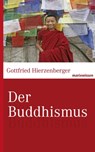 Der Buddhismus - Gottfried Hierzenberger - 9783843802468
