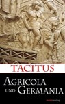 Agricola und Germania - Tacitus ; Lenelotte Möller - 9783843802703