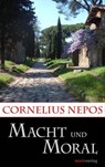 Macht und Moral - Lenelotte Möller ; Cornelius Nepos - 9783843803281