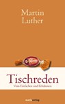 Tischreden - Martin Luther - 9783843804134