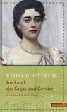 Ins Land der Sagas und Geysire - Ethel Brilliana Tweedie - 9783843805698