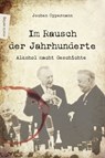 Im Rausch der Jahrhunderte - Jochen Oppermann - 9783843805810