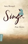 Sing - Amy Hempel - 9783843806282