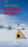 Die Eroberung des Südpols - Roald Amundsen - 9783843807074