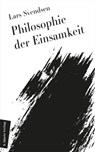 Philosophie der Einsamkeit - Lars Fredrik Händler Svendsen - 9783843807173