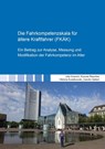 Die Fahrkompetenzskala für ältere Kraftfahrer (FKÄK) - Carolin Gellert ; Udo Kranich ; Viktoria Kwiatkowski ; Konrad Reschke - 9783844099515