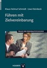 Führen mit Zielvereinbarung - Klaus-Helmut Schmidt ; Uwe Kleinbeck - 9783844414912