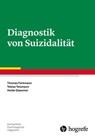 Diagnostik von Suizidalität - Thomas Forkmann ; Tobias Teismann ; Heide Glaesmer - 9783844426397