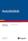 Suizidalität - Tobias Teismann ; Wolfram Dorrmann - 9783844430370