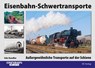 Eisenbahn-Schwertransporte - Udo Kandler - 9783844664362