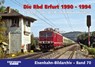 Die Rbd Erfurt 1990 - 1994 - Thomas Frister - 9783844666038