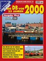 Die DB vor 25 Jahren - 2000 Ausgabe West -  - 9783844670523
