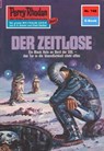 Perry Rhodan 746: Der Zeitlose - William Voltz - 9783845307459