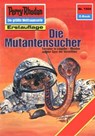 Perry Rhodan 1504: Die Mutantensucher - Arndt Ellmer - 9783845315034
