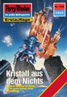 Perry Rhodan 1628: Kristall aus dem Nichts - Arndt Ellmer - 9783845316277