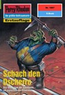 Perry Rhodan 1897: Schach den Dscherro - Arndt Ellmer - 9783845318967