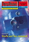 Perry Rhodan 2281: Sturm auf Tan-Jamondi - Arndt Ellmer - 9783845322803