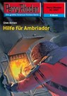 Perry Rhodan 2427: Hilfe für Ambriador - Uwe Anton - 9783845324265