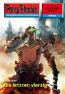 Perry Rhodan 2441: Die letzten vierzig - Leo Lukas - 9783845324401