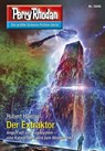 Perry Rhodan 2840: Der Extraktor - Hubert Haensel - 9783845328393