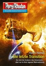 Perry Rhodan 2882: Die letzte Transition - Hubert Haensel - 9783845328812