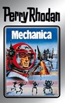 Perry Rhodan 15: Mechanica (Silberband) - Clark Darlton ; William Voltz ; K.H. Scheer ; Kurt Brand ; Kurt Mahr - 9783845330143