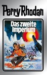 Perry Rhodan 19: Das zweite Imperium (Silberband) - Clark Darlton ; Kurt Brand ; Kurt Mahr ; William Voltz - 9783845330181