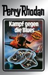 Perry Rhodan 20: Kampf gegen die Blues (Silberband) - Clark Darlton ; Kurt Brand ; K.H. Scheer ; William Voltz - 9783845330198