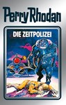 Perry Rhodan 36: Die Zeitpolizei (Silberband) - Clark Darlton ; Kurt Mahr ; K.H. Scheer ; William Voltz - 9783845330358