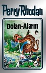 Perry Rhodan 40: Dolan-Alarm (Silberband) - Clark Darlton ; H.G. Ewers ; Hans Kneifel ; William Voltz - 9783845330396