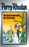 Perry Rhodan 41: Die Konstrukteure des Zentrums (Silberband) - Clark Darlton ; H.G. Ewers ; Hans Kneifel ; William Voltz ; K.H. Scheer - 9783845330402
