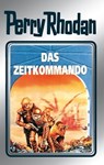 Perry Rhodan 42: Das Zeitkommando (Silberband) - Clark Darlton ; Hans Kneifel ; Kurt Mahr ; William Voltz - 9783845330419