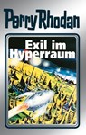 Perry Rhodan 52: Exil im Hyperraum (Silberband) - Clark Darlton ; H.G. Ewers ; William Voltz - 9783845330518