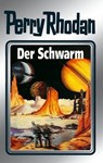 Perry Rhodan 55: Der Schwarm (Silberband) - Clark Darlton ; Hans Kneifel ; K.H. Scheer ; William Voltz ; Ernst Vlcek - 9783845330549