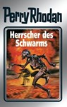 Perry Rhodan 59: Herrscher des Schwarms (Silberband) - Clark Darlton ; H.G. Ewers ; William Voltz ; Ernst Vlcek ; H.G. Francis - 9783845330587