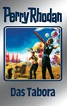 Perry Rhodan 63: Das Tabora (Silberband) - Clark Darlton ; H.G. Ewers ; William Voltz ; Ernst Vlcek - 9783845330624