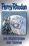 Perry Rhodan 77: Im Mahlstrom der Sterne (Silberband) - Clark Darlton ; H.G. Francis ; Hans Kneifel ; William Voltz ; Ernst Vlcek - 9783845330761