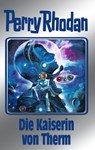 Perry Rhodan 94: Die Kaiserin von Therm (Silberband) - Clark Darlton ; H.G. Ewers ; Kurt Mahr ; William Voltz ; Ernst Vlcek - 9783845330938
