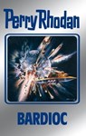 Perry Rhodan 100: Bardioc (Silberband) - William Voltz ; Clark Darlton ; H.G. Francis - 9783845330990