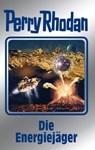Perry Rhodan 112: Die Energiejäger (Silberband) - Hans Kneifel ; William Voltz ; Kurt Mahr ; H.G. Francis ; Clark Darlton - 9783845331119