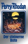 Perry Rhodan 129: Der steinerne Bote (Silberband) - Marianne Sydow ; H. G. Francis ; Ernst Vlcek ; Kurt Mahr - 9783845331287