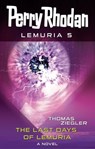 Perry Rhodan Lemuria 5: The Last Days of Lemuria - Thomas Ziegler - 9783845333786