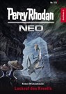 Perry Rhodan Neo 173: Lockruf des Kreells - Ruben Wickenhäuser - 9783845348735