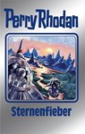 Perry Rhodan 151: Sternenfieber (Silberband) - Peter Griese ; H. G. Francis ; H. G. Ewers ; Marianne Sydow ; Ernst Vlcek - 9783845351148