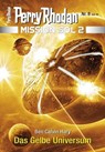 Mission SOL 2020 / 8: Das Gelbe Universum - Ben Calvin Hary - 9783845351490
