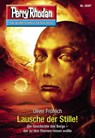 Perry Rhodan 3087: Lausche der Stille! - Oliver Fröhlich - 9783845360874